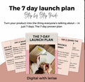 The 7 Day Launch Plan